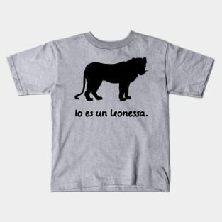 I'm A Lioness (Interlingua) Kids T-Shirt